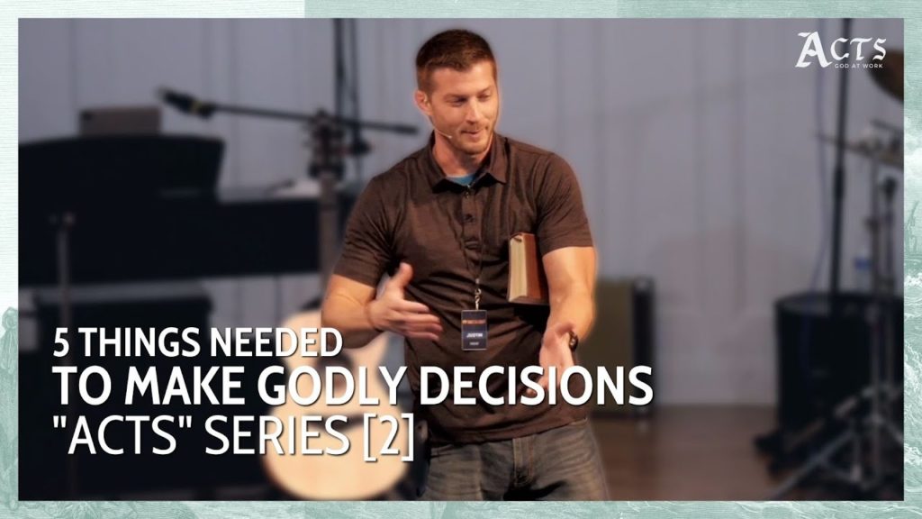 5 Things Needed to Make Godly Decisions