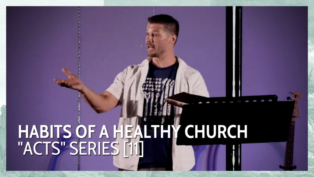 Habits of a Healthy Church